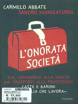 Bild des Verkufers fr L'onorata societa' zum Verkauf von Librodifaccia