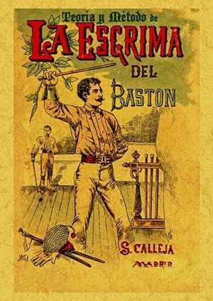 Imagen del vendedor de TEORIA Y METODO DE LA ESGRIMA DEL BASTON a la venta por Librera Maxtor