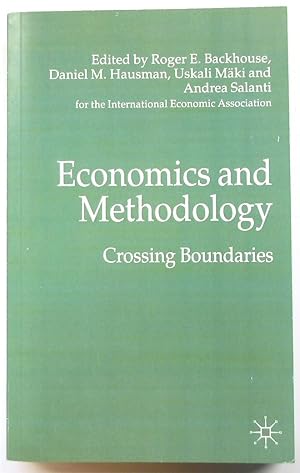 Imagen del vendedor de Economics and Methodology: Crossing Boundaries (Proceedings of the IEA Conference Held in Bergamo, Italy) a la venta por PsychoBabel & Skoob Books