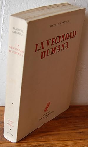 Seller image for LA VECINDAD HUMANA. Fundamentacin de la Ethologa for sale by EL RINCN ESCRITO