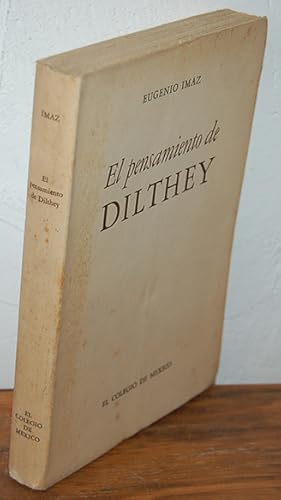 Imagen del vendedor de EL PENSAMIENTO DE DILTHEY a la venta por EL RINCN ESCRITO