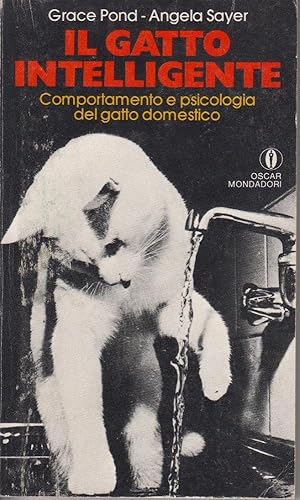 Seller image for Il gatto intelligente - comportamento e psicologia del gatto domestico for sale by librisaggi