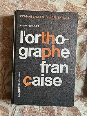 Seller image for L'orthographe franaise for sale by Dmons et Merveilles