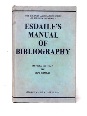 Seller image for Esdaile's Manual of Bibliography for sale by World of Rare Books