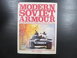 Modern Soviet Armour. Combat Vehicles of the USSR and Warsaw Pact Today