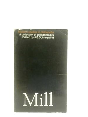 Seller image for Mill: A Collection of Critical Essays for sale by World of Rare Books