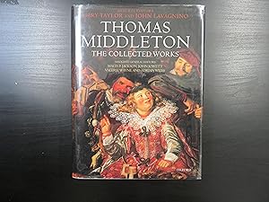 Thomas Middleton. The Collected Works
