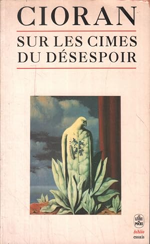 Image du vendeur pour Sur les cimes du dsespoir mis en vente par librairie philippe arnaiz