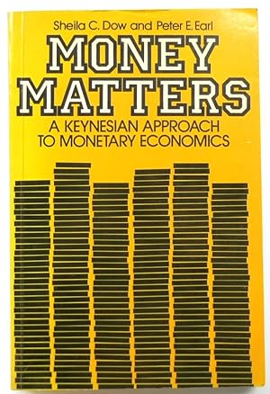 Bild des Verkufers fr Money Matters: A Keynesian Approach to Monetary Economics zum Verkauf von PsychoBabel & Skoob Books