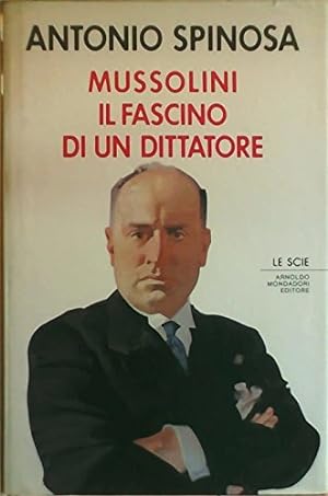 Immagine del venditore per Mussolini. Il fascino di un dittatore venduto da librisaggi