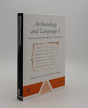 Seller image for ARCHAEOLOGY AND LANGUAGE I Theoretical and Methodological Orientations for sale by Rothwell & Dunworth (ABA, ILAB)