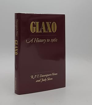 Image du vendeur pour GLAXO A History to 1962 mis en vente par Rothwell & Dunworth (ABA, ILAB)