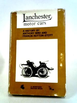 Seller image for Lanchester Motor Cars (Montagu Motor Books, New Series) for sale by World of Rare Books