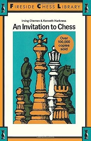 Bild des Verkufers fr INVITATION TO CHESS: A Picture Guide to the Royal Game (Fireside Chess Library) zum Verkauf von WeBuyBooks