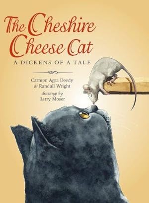 Image du vendeur pour The Cheshire Cheese Cat: A Dickens of a Tale mis en vente par WeBuyBooks