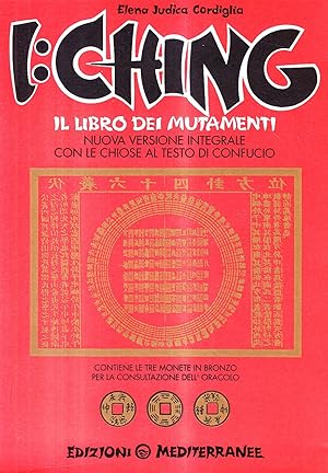 Imagen del vendedor de I Ching. Il libro dei mutamenti versione integrale a la venta por librisaggi