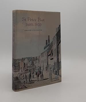 Immagine del venditore per ST PETER PORT 1680-1830 The History of an International Entrept venduto da Rothwell & Dunworth (ABA, ILAB)