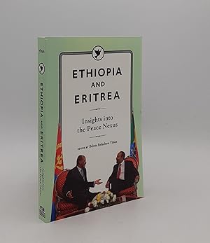 Bild des Verkufers fr ETHIOPIA AND ERITREA Insights into the Peace Nexus zum Verkauf von Rothwell & Dunworth (ABA, ILAB)