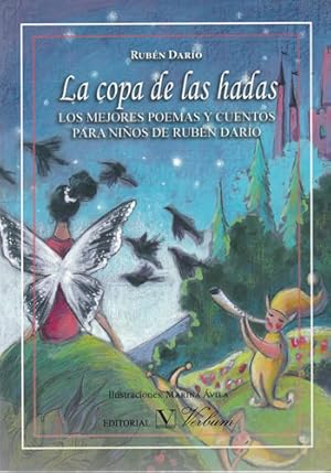 Imagen del vendedor de La copa de las hadas. Los mejores poemas y cuentos para nios de Ruben Daro a la venta por Librera Cajn Desastre