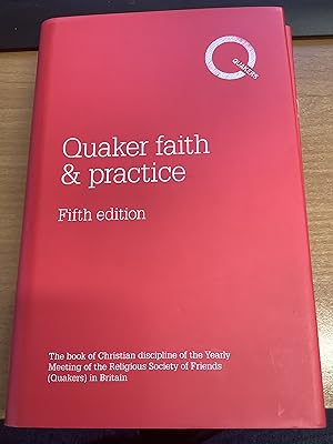 Seller image for Quaker Faith & Practice: The Book of Christian Discipline of the Yearly Meeting of the Religious Society of Friends (Quakers) in Britain for sale by Chapter Two (Chesham)