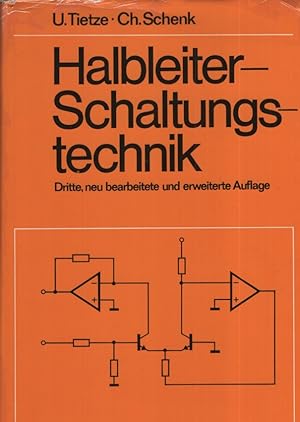 Bild des Verkufers fr Halbleiter-Schaltungstechnik. zum Verkauf von Fundus-Online GbR Borkert Schwarz Zerfa