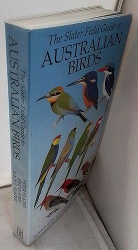 Bild des Verkufers fr The Slater Field Guide to Australian Birds. zum Verkauf von Addyman Books