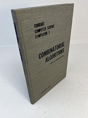 Seller image for Courant Computer Science Symposium 9: January 24-25, 1972. COMBINATORIAL ALGORITHMS for sale by Frey Fine Books