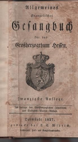 Bild des Verkufers fr Allgemeines Evangelisches Gesangbuch fr das Groherzogtum Hessen . zum Verkauf von Fundus-Online GbR Borkert Schwarz Zerfa