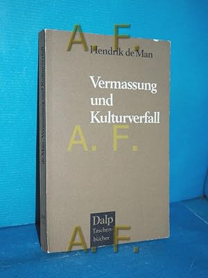 Bild des Verkufers fr Vermassung und Kulturverfall : Eine Diagnose unserer Zeit (Dalp-Taschenbcher Band 398) zum Verkauf von Antiquarische Fundgrube e.U.