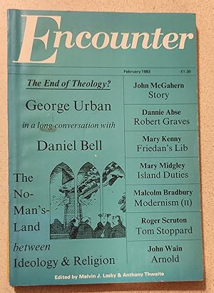 Imagen del vendedor de Encounter February 1983 / John McGahern "Parachutes" (story) / George Urban in Conversation with Daniel Bell / Mary Kenny "In the Driver's Seat" / Mary Midgley "Duties Concerning Islands" / Roger Scruton "The Real Stoppard" / Dannie Abse "A Meeting with Robert Graves" / Malcolm Bradbury "Struggling Westward America & the Coming of Modernism (II) a la venta por Shore Books