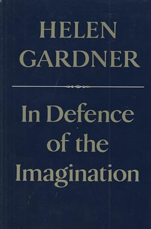 Seller image for In Defence of the Imagination. Charles Eliot Norton Lectures. for sale by Fundus-Online GbR Borkert Schwarz Zerfa