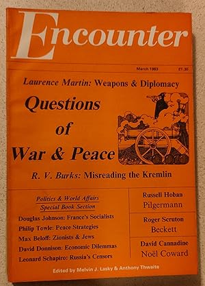 Immagine del venditore per Encounter March 1983 / Russell Hoban "Pilgermann" (novel extract) / Laurence Martin "Can there be National Security in an Insecure Age?" / R V Burks "The Arcane Art of Kremlinology"/ David Cannadine "Noel Coward" / Roger Scruton "Minimal Beckett" / Edward Pearce "Paper Flower Power2 / Alain Touraine "The Clash of Generations" /Bohdan Nahaylo "The Protests in Pushkin Square" / Algernon Rumbold "Ganghi: A Political Saint?" venduto da Shore Books