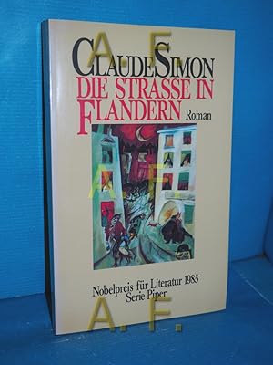 Bild des Verkufers fr Die Strasse in Flandern : Roman (Piper Band 566) zum Verkauf von Antiquarische Fundgrube e.U.
