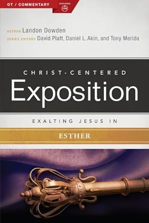 Imagen del vendedor de Exalting Jesus in Esther a la venta por GreatBookPrices