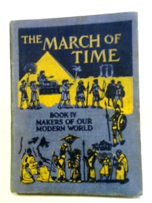 Bild des Verkufers fr The March of Time Book IV zum Verkauf von World of Rare Books