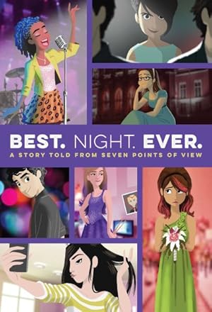 Image du vendeur pour Best. Night. Ever. : A Story Told from Seven Points of View mis en vente par GreatBookPrices