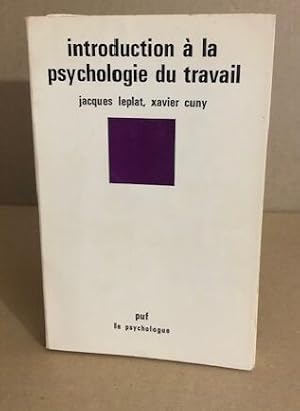 Seller image for Introduction  la psychologie du travail for sale by librairie philippe arnaiz