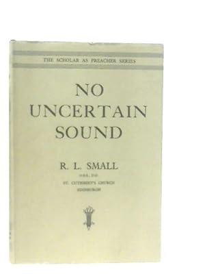 Seller image for No Uncertain Sound for sale by World of Rare Books