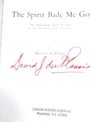 Seller image for The Spirit Bade Me Go for sale by World of Rare Books