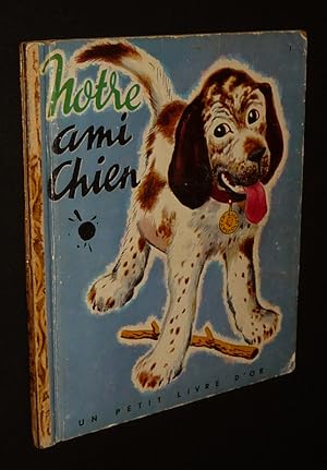 Seller image for Notre ami chien for sale by Abraxas-libris