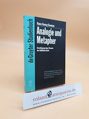 Bild des Verkufers fr Analogie und Metapher : Grundlegung einer Theorie der bildlichen Rede Hans Georg Coenen zum Verkauf von Roland Antiquariat UG haftungsbeschrnkt