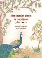 Seller image for EL MISTERIOSO JARDIN DE LOS PAJAROS Y LAS FLORES for sale by CENTRAL LIBRERA REAL FERROL