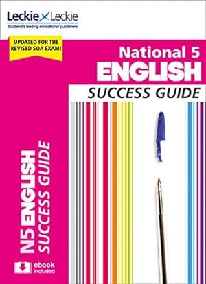 Seller image for National 5 English Success Guide: Revise for SQA Exams (Leckie N5 Revision) for sale by WeBuyBooks