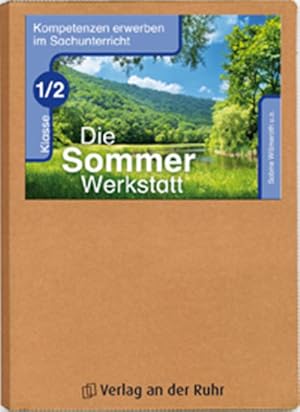 Image du vendeur pour Die Sommer-Werkstatt - Klasse 1/2 (Kompetenzen erwerben im Sachunterricht) mis en vente par Studibuch