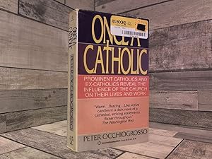 Bild des Verkufers fr Once a Catholic: Prominent Catholics and Ex-Catholics Reveal the Influence of the Church on Their Lives and Work zum Verkauf von Archives Books inc.