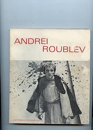 Imagen del vendedor de ANDREI ROUBLEV . Scnario Littraire du film d' Andrei Tarkovsky . Traduit par Luda et Jean Schnitzer a la venta por Librairie CLERC