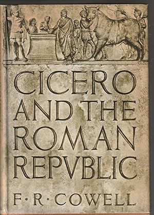 Cicero and the Roman Republic