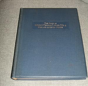 Seller image for The Story of Mount Vernon Lodge, No. 4 Free and Accepted Masons Providence, Rhode Island 1799-1924 to Which is Appended the By-laws and the List of Members for sale by biblioboy