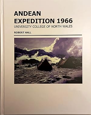 Andean Expedition 1966: University College of North Wales