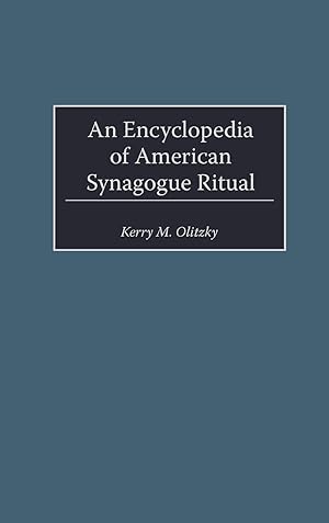 Seller image for An Encyclopedia of American Synagogue Ritual for sale by Redux Books
